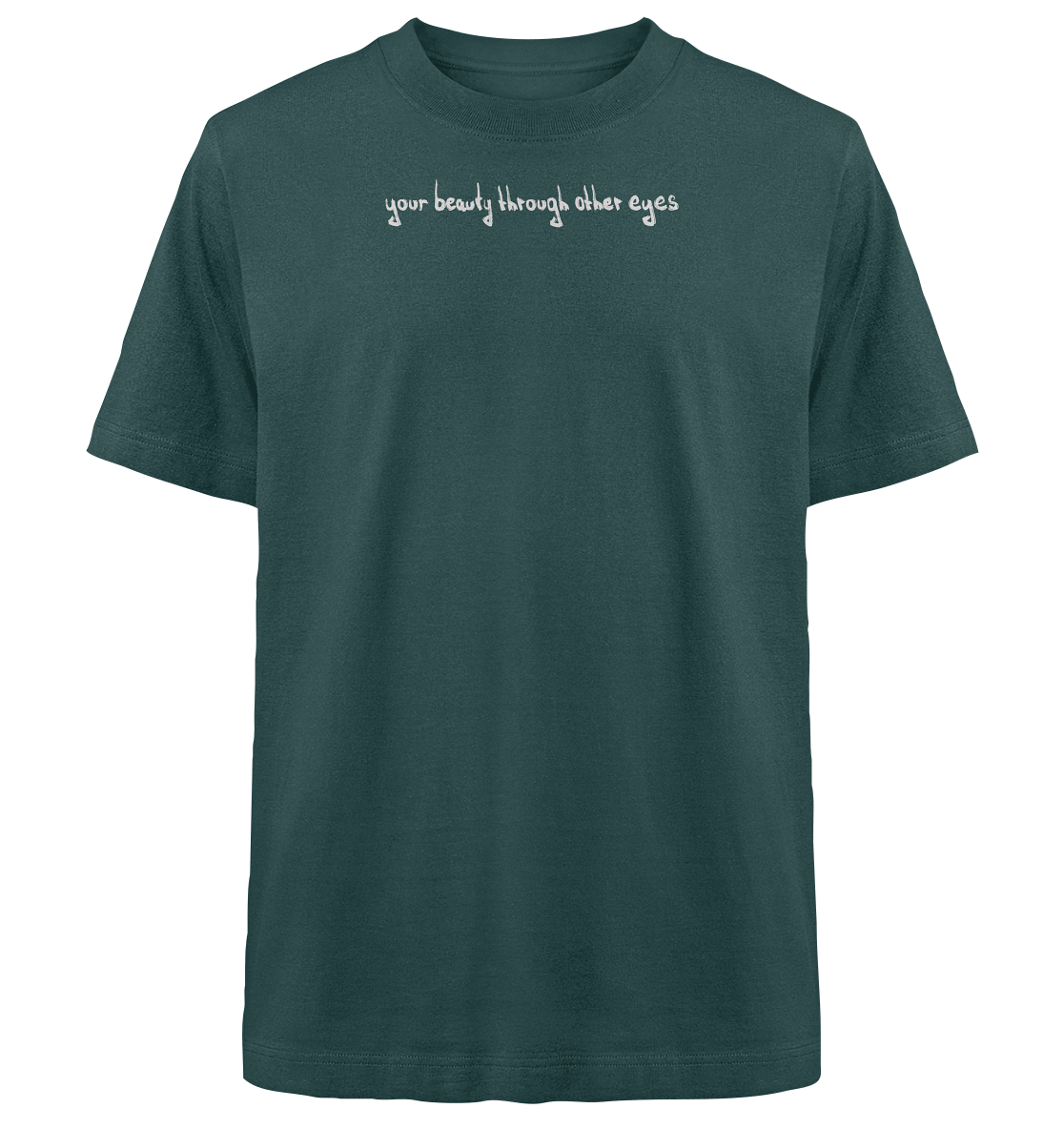 Graphic Base T-Shirt - your beauty through other eyes