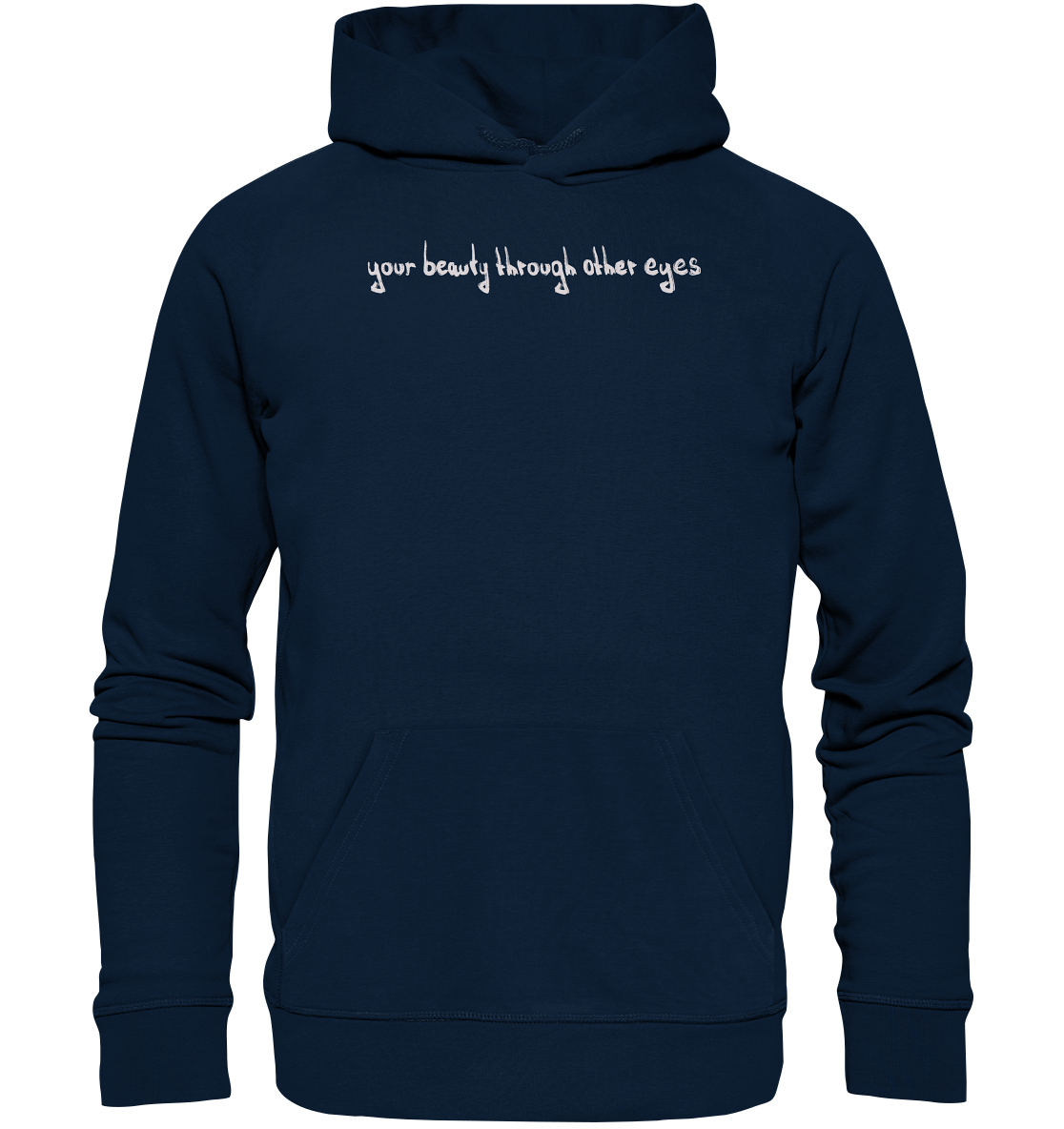Graphic Base Hoodie - your beauty through other eyes