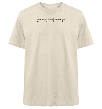 Graphic Base T-Shirt - your beauty through other eyes