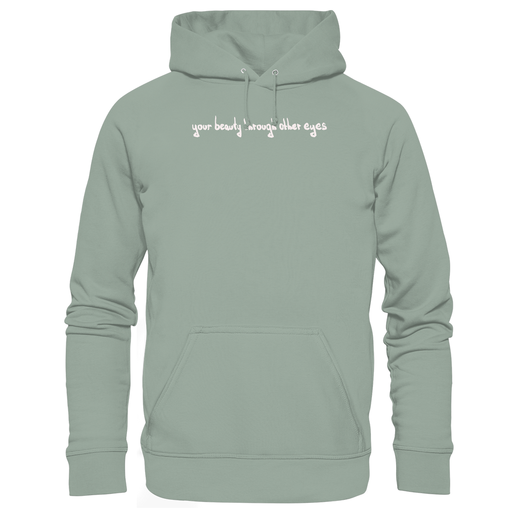 "Timeless Change" - Organic Hoodie - your beauty through other eyes