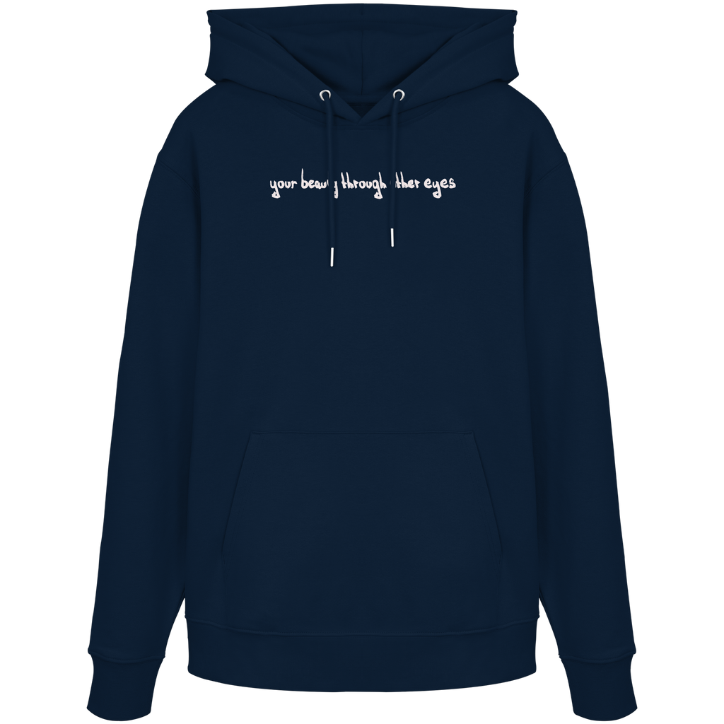 "Timeless Change" - Organic Hoodie - your beauty through other eyes