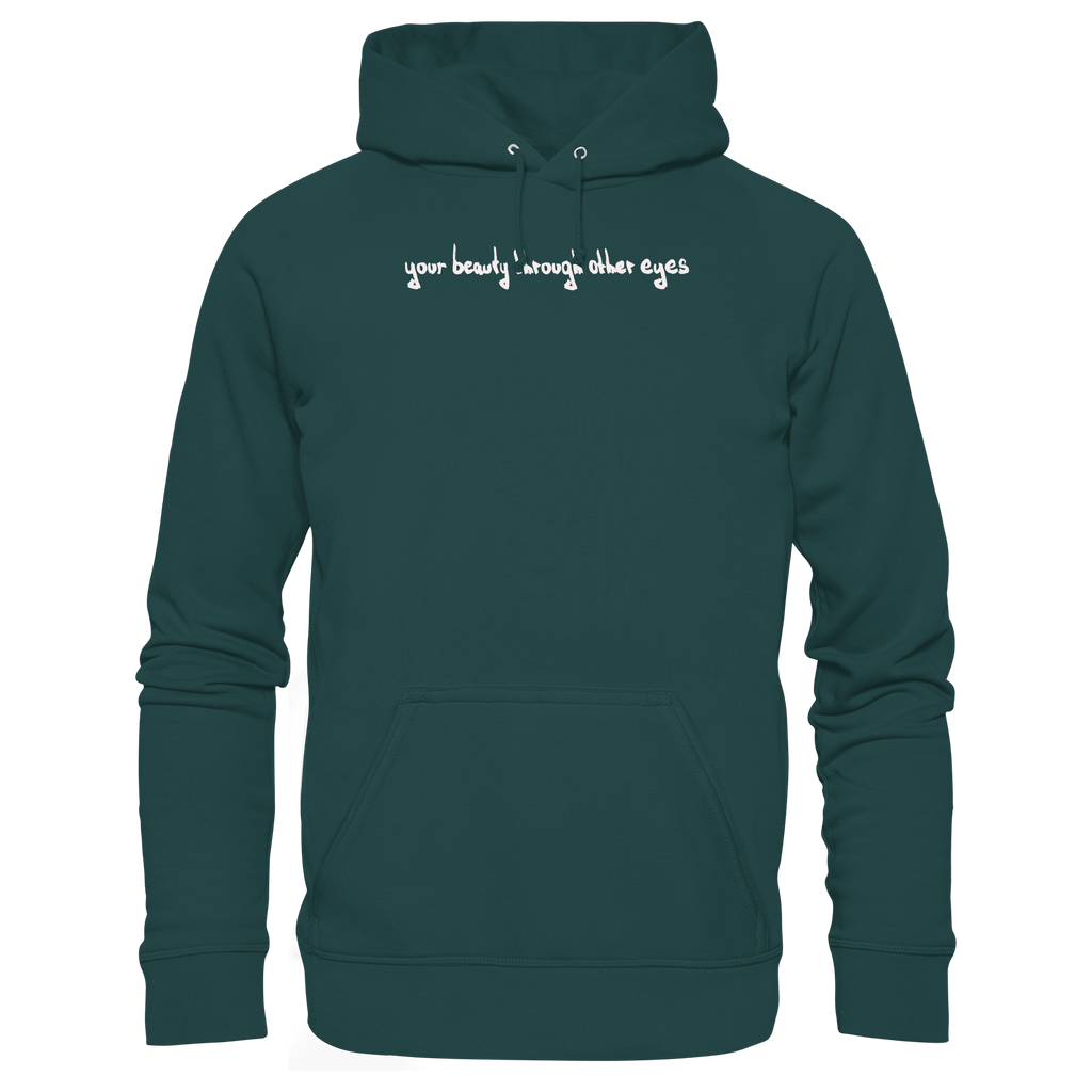 "Timeless Change" - Organic Hoodie - your beauty through other eyes