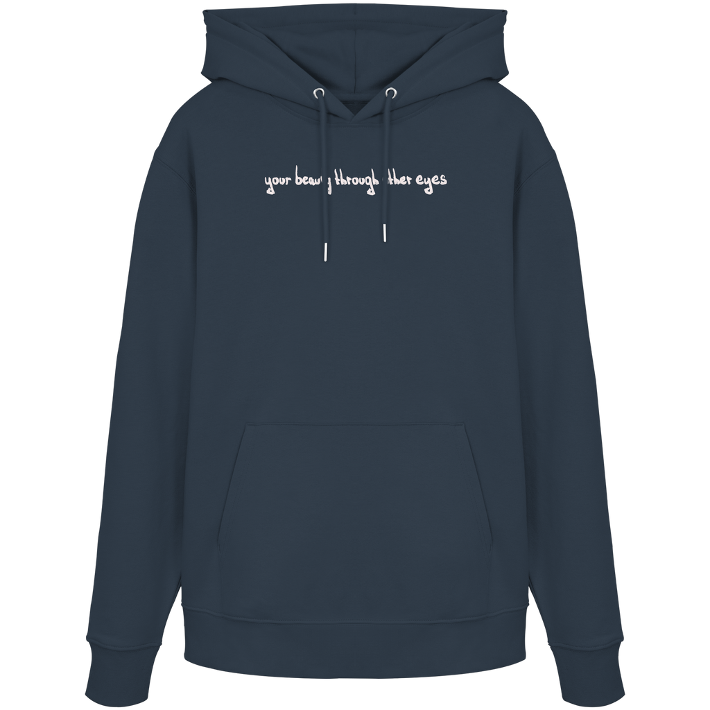 "Timeless Change" - Organic Hoodie - your beauty through other eyes