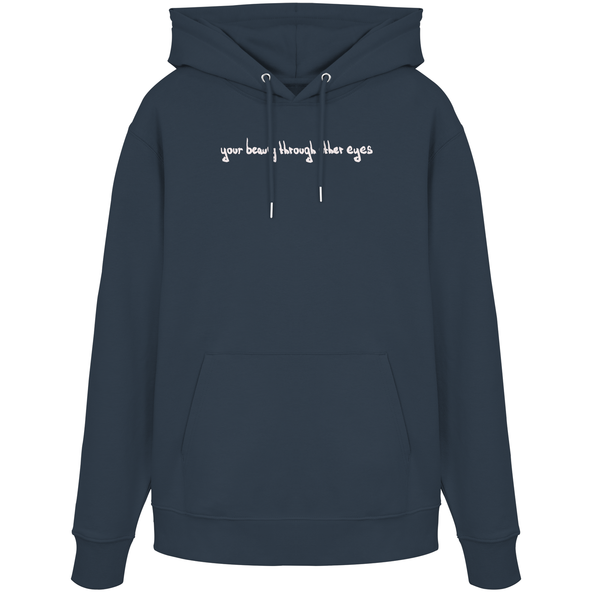 "Timeless Change" - Organic Hoodie - your beauty through other eyes