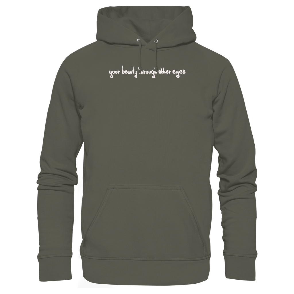"Timeless Change" - Organic Hoodie - your beauty through other eyes