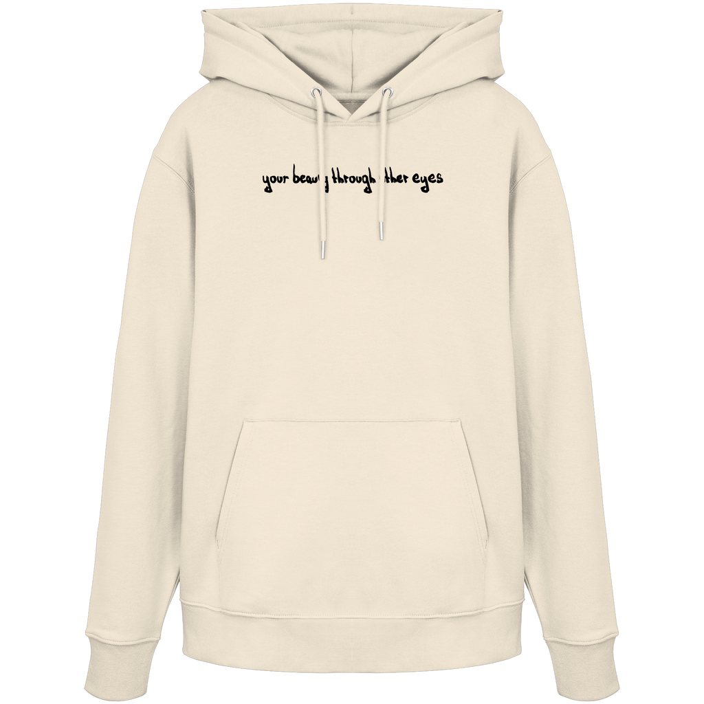 "Timeless Change" - Organic Hoodie - your beauty through other eyes