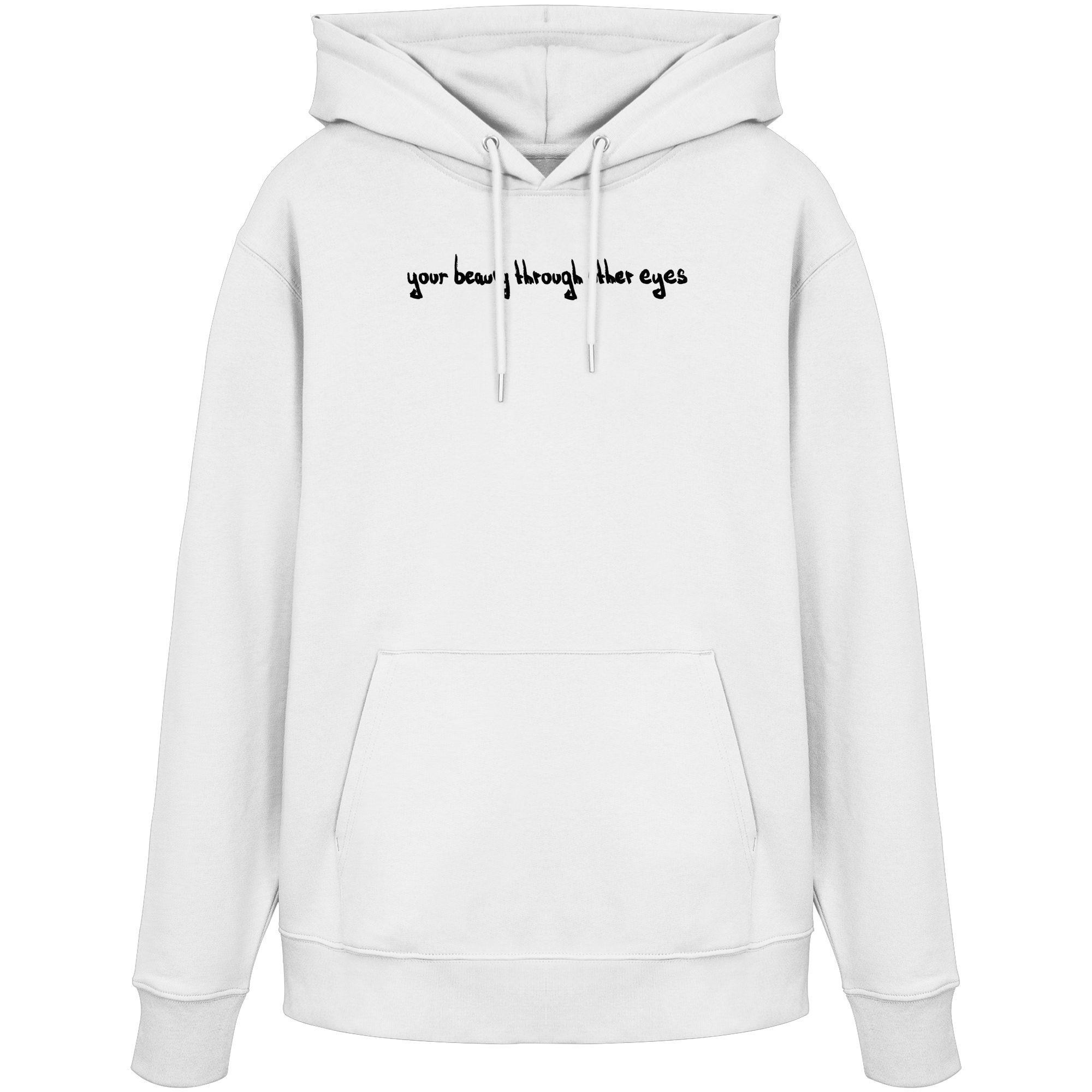 "Timeless Change" - Organic Hoodie - your beauty through other eyes