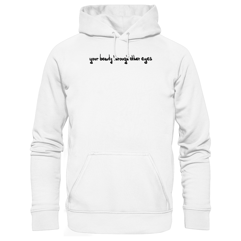 "Timeless Change" - Organic Hoodie - your beauty through other eyes