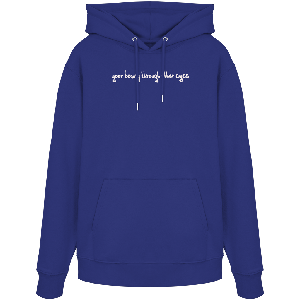 "Timeless Change" - Organic Hoodie - your beauty through other eyes