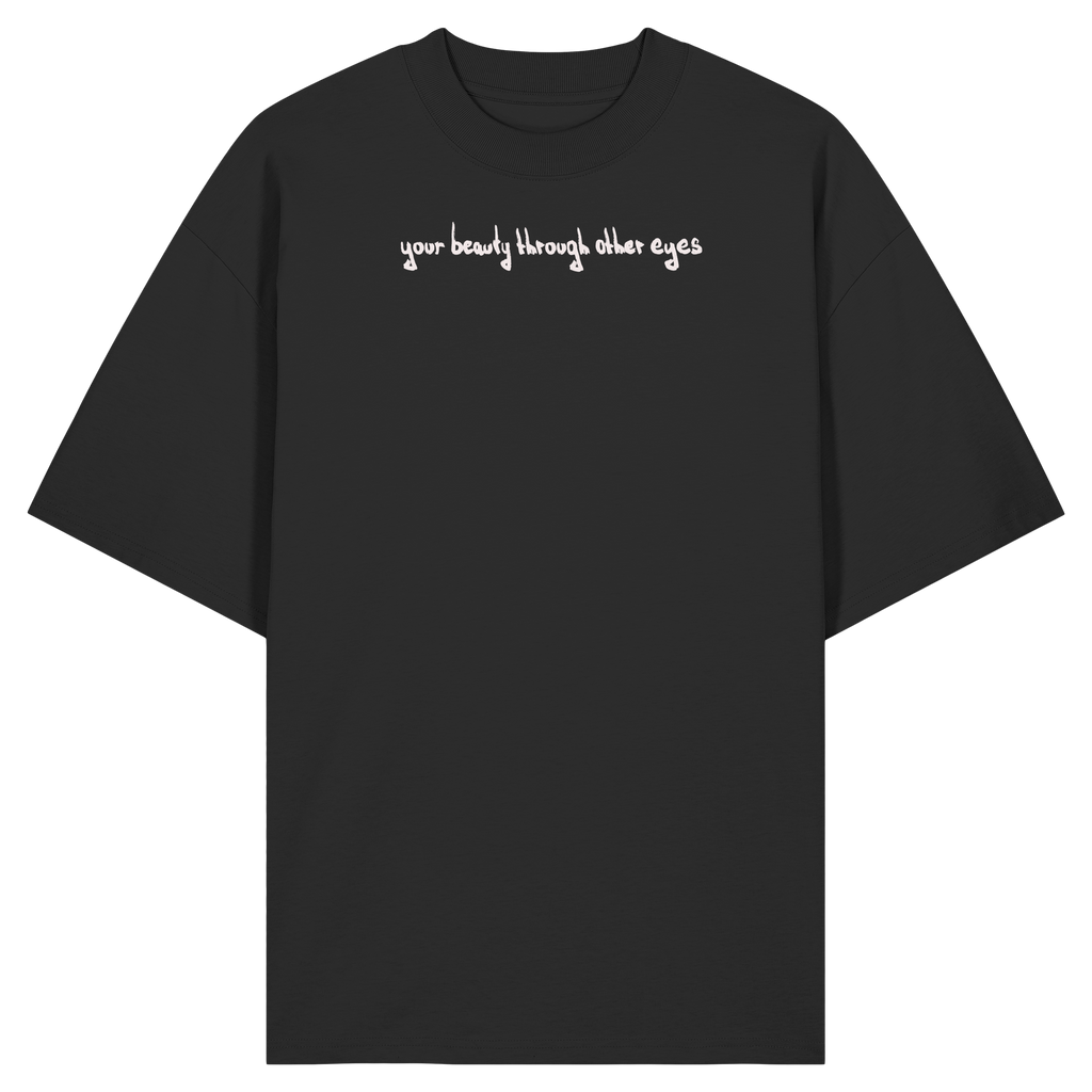 "Inperfection" - Organic Oversize Shirt - your beauty through other eyes
