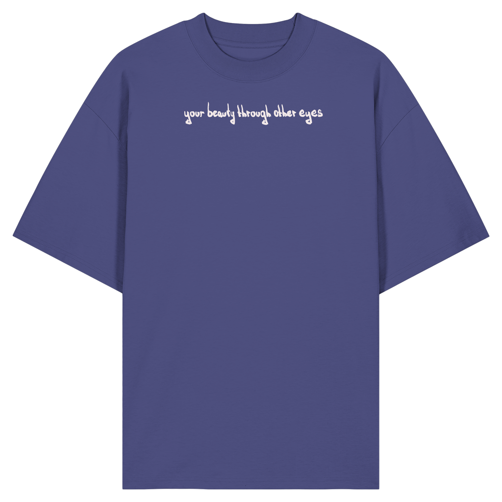 "Inperfection" - Organic Oversize Shirt - your beauty through other eyes