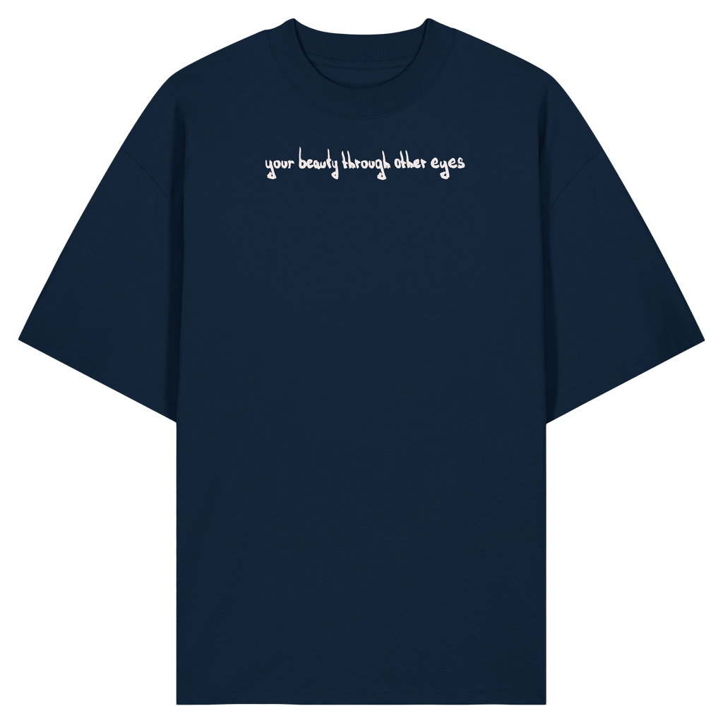 "Inperfection" - Organic Oversize Shirt - your beauty through other eyes