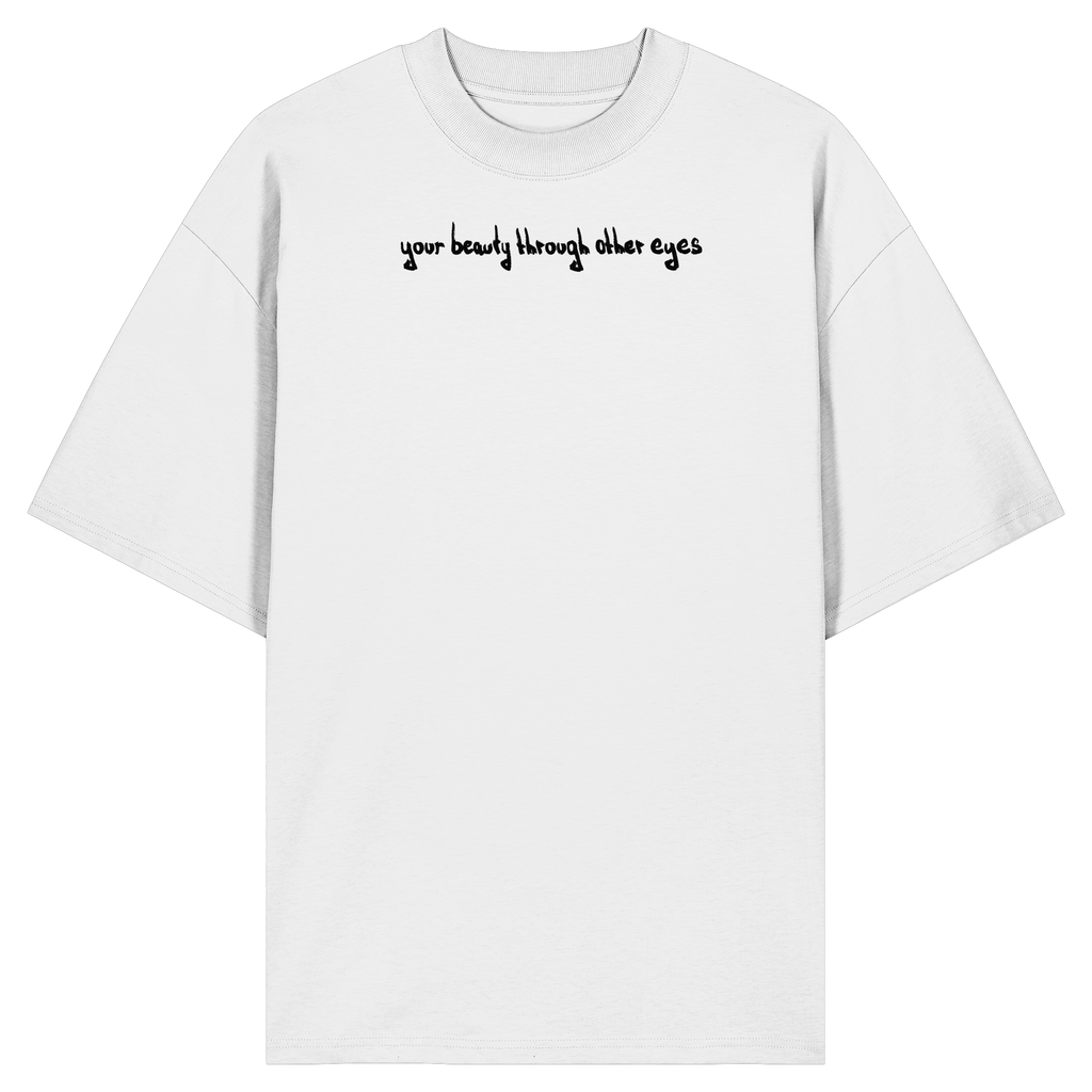 "Inperfection" - Organic Oversize Shirt - your beauty through other eyes
